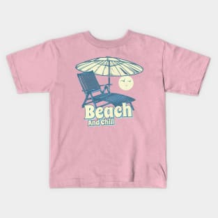 Beach and chill Kids T-Shirt